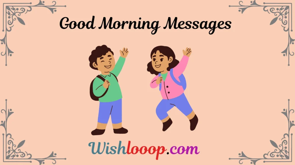 Good Morning Messages for Friends