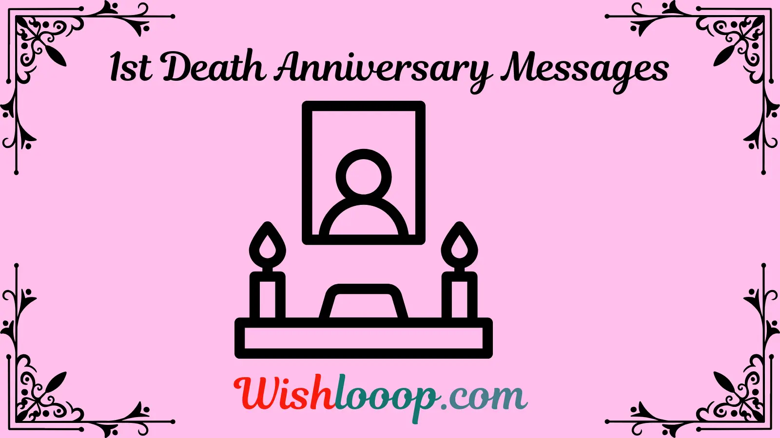 1st Death Anniversary Messages