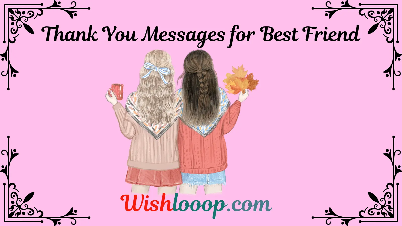 Thank You Messages for Best Friend